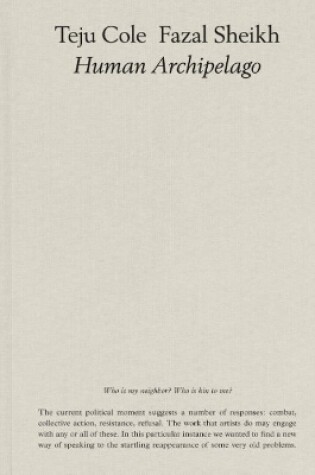 Cover of Fazal Sheikh, Teju Cole: Human Archipelago (2021)