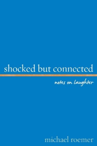 Cover of Shocked But Connected