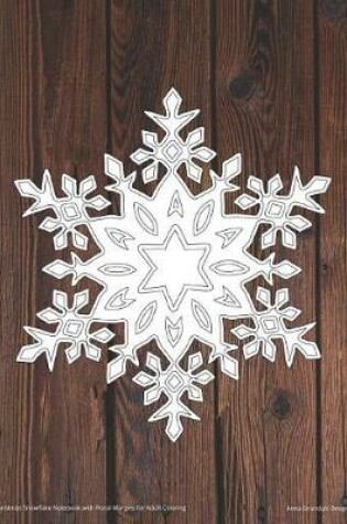 Cover of Christmas Snowflake Notebook with Floral Margins for Adult Coloring