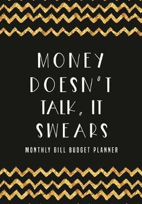 Book cover for Money doesn't talk, it swears