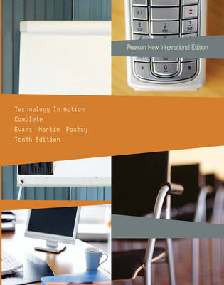 Book cover for Technology In Action, Complete Pearson New International Edition, plus MyITLab without eText