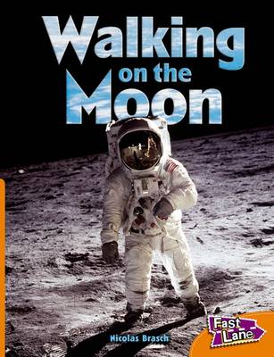 Book cover for Walking on The Moon Fast Lane Orange Non-Fiction