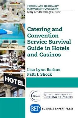 Cover of Catering and Convention Service Survival Guide in Hotels and Casinos