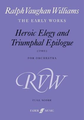 Book cover for Heroic Elegy And Triumphal Epilogue