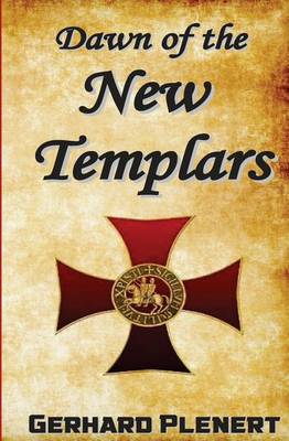 Book cover for Dawn of the New Templars