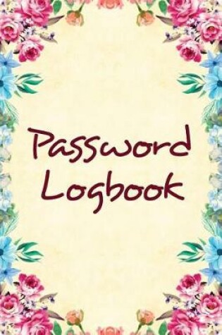 Cover of Password Logbook for Seniors to Keep Track of Usernames & Passwords
