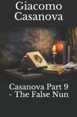 Cover of Casanova Part 9 - The False Nun