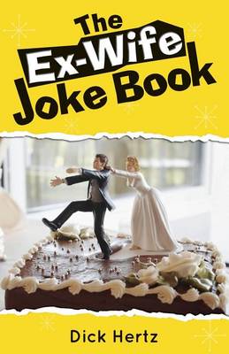 Book cover for The Ex-Wife Joke Book