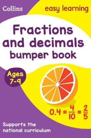 Cover of Fractions & Decimals Bumper Book Ages 7-9