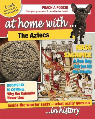 Book cover for At Home With: The Aztecs