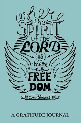 Book cover for "Where the spirit of the Lord is there is Freedom", 2 Corinthians 3