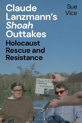 Book cover for Claude Lanzmann’s 'Shoah' Outtakes