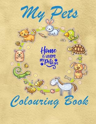 Book cover for My Pets Colouring Book