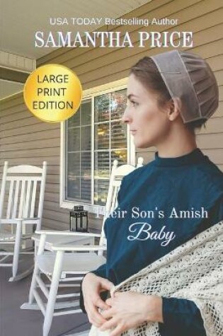 Cover of Their Son's Amish Baby LARGE PRINT