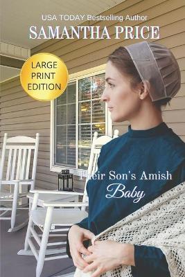 Cover of Their Son's Amish Baby LARGE PRINT