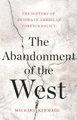 Book cover for The Abandonment of the West