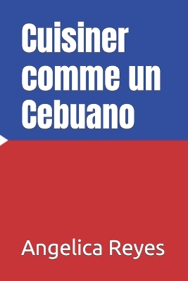 Cover of Cuisiner comme un Cebuano