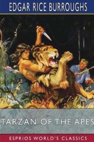 Cover of Tarzan of the Apes (Esprios Classics)