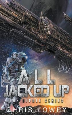 Book cover for All Jacked Up