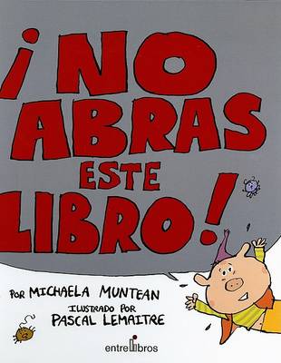 Book cover for No Abras Este Libro!