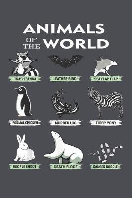Cover of Animals Of The World Funny Animal Real Names