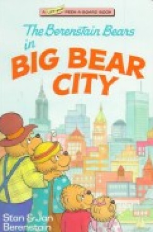 Cover of The Berenstain Bears in Big Bear City