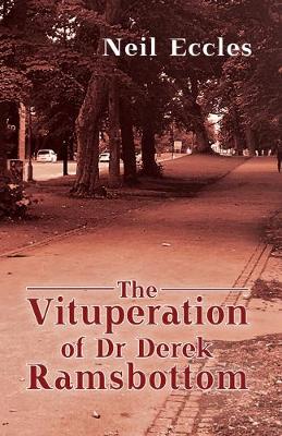 Book cover for The Vituperation of Dr Derek Ramsbottom