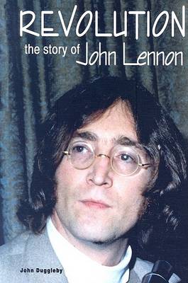 Cover of Revolution: The Story of John Lennon