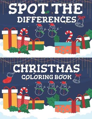 Book cover for Spot the Differences Christmas Coloring Book