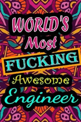 Cover of World's Most Fucking Awesome engineer