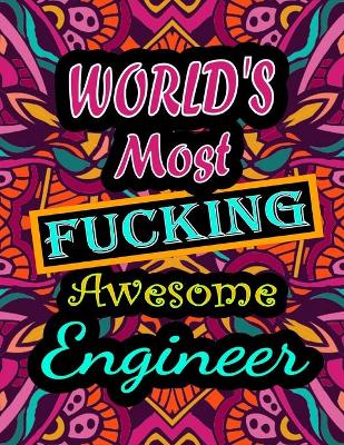 Book cover for World's Most Fucking Awesome engineer