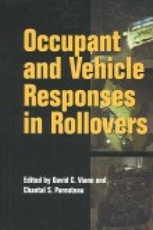 Cover of Occupant and Vehicle Responses in Rollovers