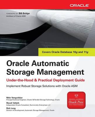 Cover of Oracle Automatic Storage Management: Under-The-Hood & Practical Deployment Guide