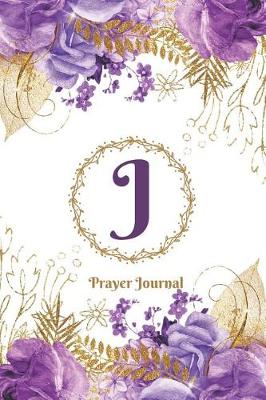 Book cover for Praise and Worship Prayer Journal - Purple Rose Passion - Monogram Letter J