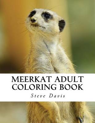 Book cover for Meerkat Adult Coloring Book
