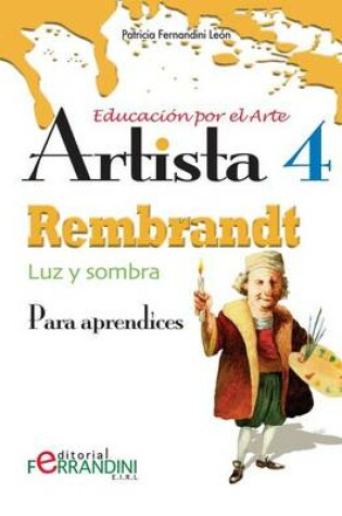 Cover of Artista Rembrandt-Luz y sombra