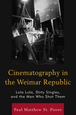 Cover of Cinematography in the Weimar Republic