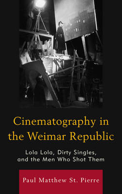 Cover of Cinematography in the Weimar Republic