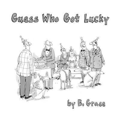 Book cover for Guess Who Got Lucky
