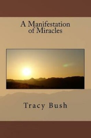 Cover of A Manifestation of Miracles