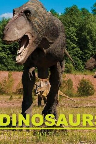 Cover of Dinosaurs Calendar 2017