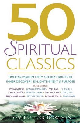 Book cover for 50 Spiritual Classics: Timeless Wisdom from 50 Great Books of Inner Discovery, Enlightenment and Purpose