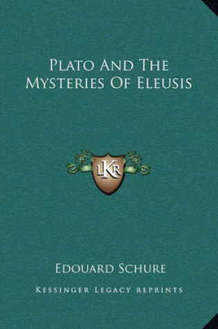 Cover of Plato and the Mysteries of Eleusis