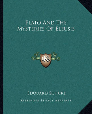 Book cover for Plato and the Mysteries of Eleusis