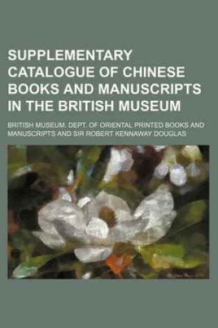 Cover of Supplementary Catalogue of Chinese Books and Manuscripts in the British Museum