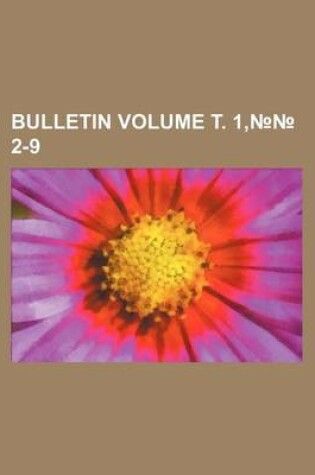 Cover of Bulletin Volume . 1, 2-9