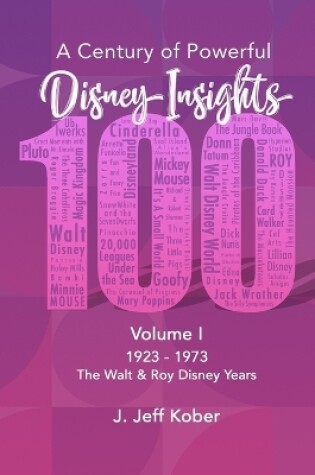 Cover of A Century of Powerful Disney Insights