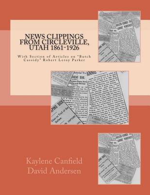 Book cover for News Clippings from Circleville, Utah 1861-1926