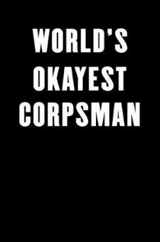 Cover of World's Okayest Corpsman