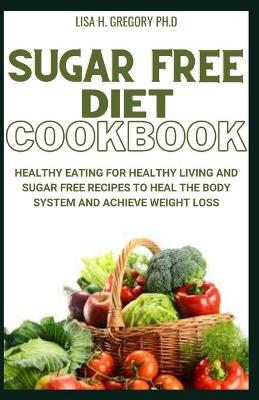 Book cover for Sugar Free Diet Cookbook